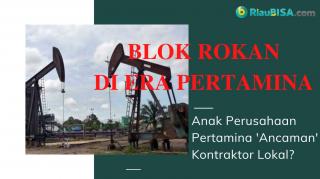 Klaim PHR Sebut Blok Rokan Setor Rp 2,7 Triliun, Pengamat: Kebenaran Terungkap dari Laporan Keuangan!