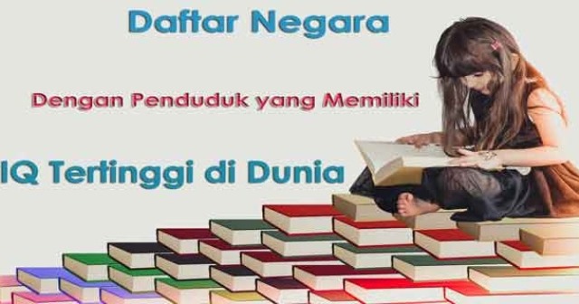 Miris! Rata-rata IQ Orang Indonesia Cuma di Atas Timor Leste, Ini Negara dengan IQ Tertinggi di Dunia