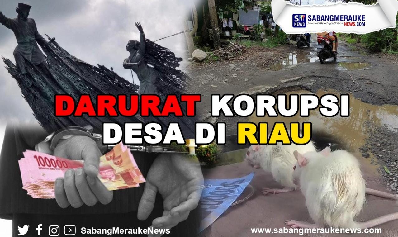 Darurat Korupsi Desa di Riau: Penjarakan 46 Orang Perangkat Desa, Vonis Rata-rata 3,5 Tahun