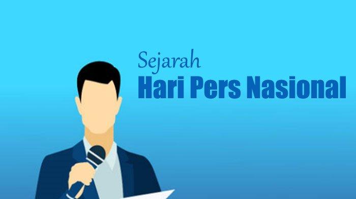 Diperingati Setiap Tanggal 9 Februari, Begini Sejarah Hari Pers Nasional