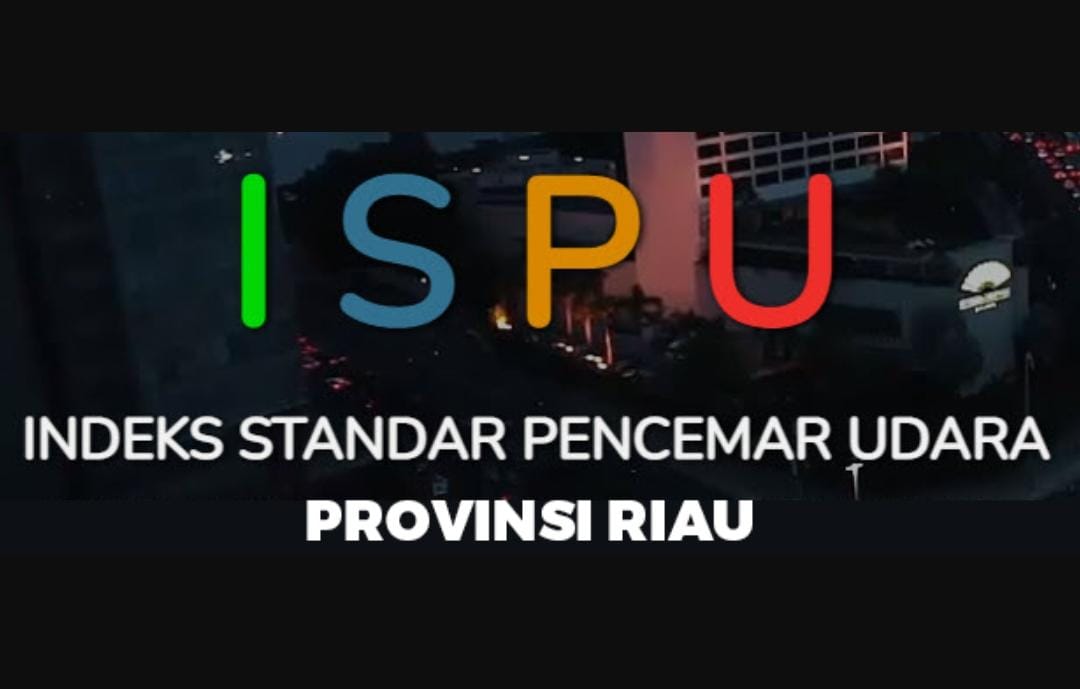 DLHK Riau Pastikan Mutu Udara Pekanbaru Berstatus Baik, Stasiun Pemantau ISPU Bekerja Realtime dan Bisa Diakses Publik