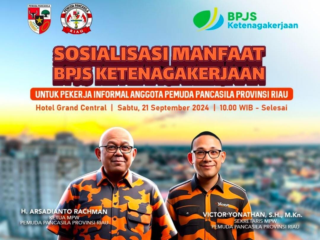 Ayo Daftar! MPW Pemuda Pancasila Riau Bersama BPJS Ketenagakerjaan Selenggarakan Sosialisasi Jaminan Sosial Bagi Pekerja Informal