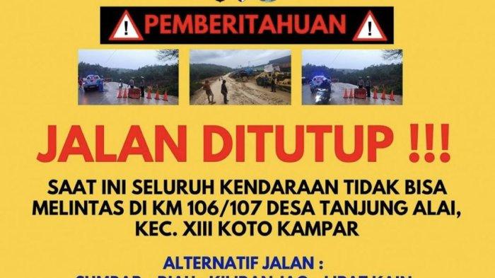 Waduh! Jalan Lintas Riau-Sumbar Ditutup Total 3 Hari Lamanya