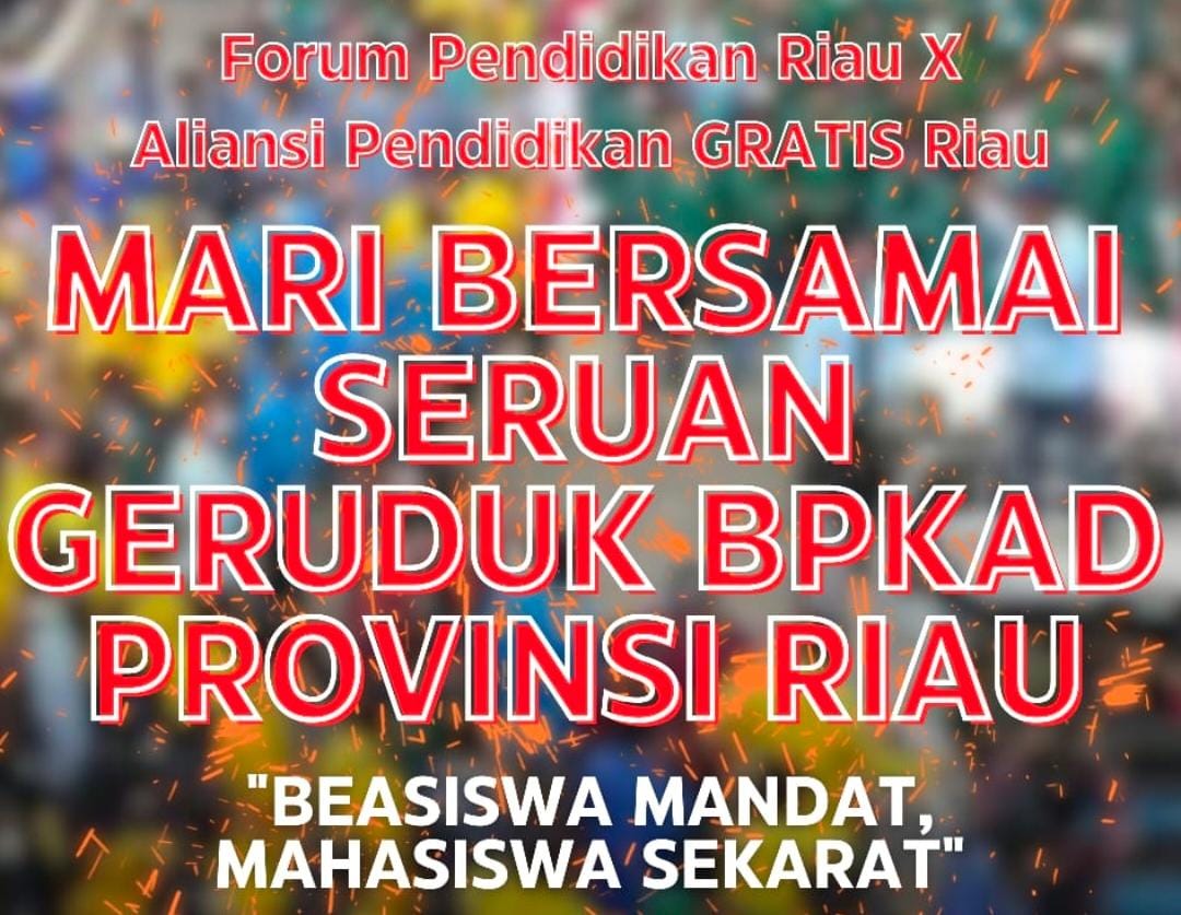 Mahasiswa Ancam Geruduk Kantor BPKAD Riau: Cairkan Beasiswa Paling Lama 15 Januari 2025! 