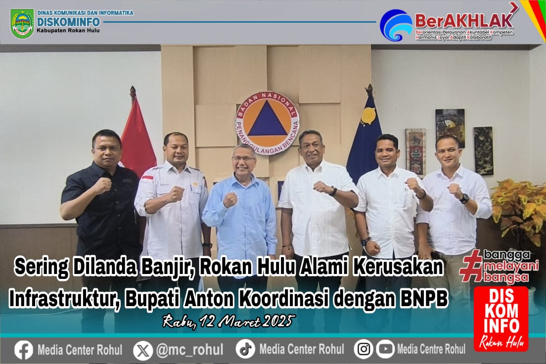 Gerak Cepat Bupati Anton Tangani Banjir di Rohul, Langsung Temui BNPB Pusat