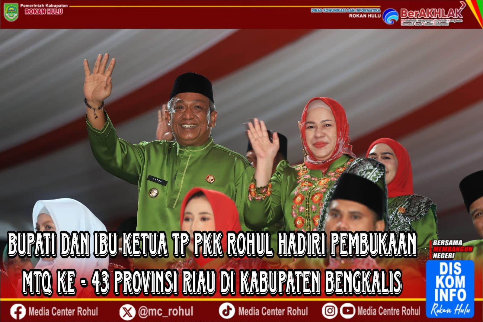 Bupati Rohul Anton Hadiri Pembukaan MTQ Riau XLIII di Bengkalis: Negeri Seribu Suluk Bersinar di Kota Terubuk