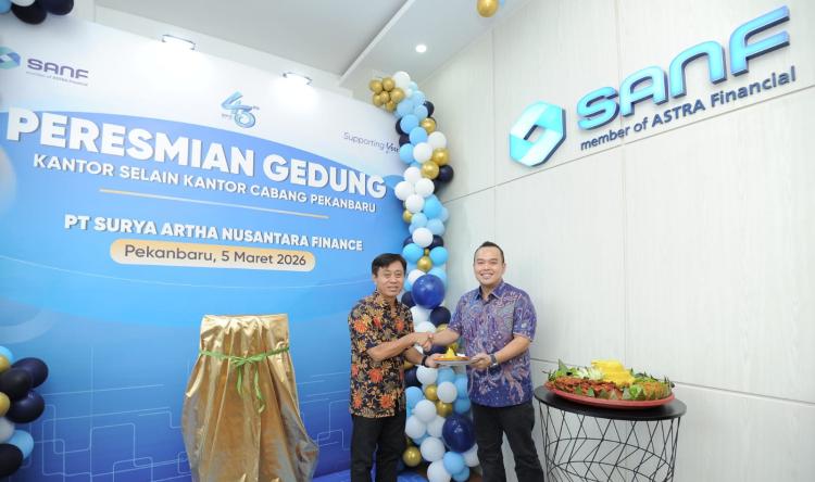 SANF Resmikan Gedung Kantor Selain Kantor Cabang di Pekanbaru, Perkuat Kapasitas Layanan Pembiayaan di Riau
