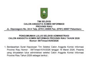 38 Peserta Lulus Administrasi Seleksi Calon Anggota Komisi Informasi Riau 2026–2029