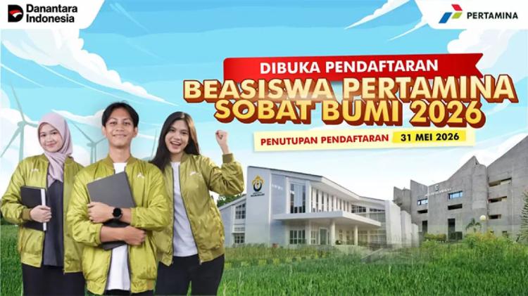 Jangan Telat! Beasiswa Mahasiswa Pertamina Sobat Bumi 2026 Dibuka, Ini Syarat dan Cara Daftarnya