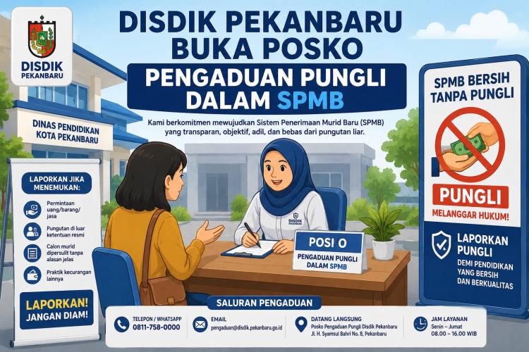 Disdik Pekanbaru Buka Posko Pengaduan SPMB, Warga Diminta Laporkan Pungli dan Calo Sekolah